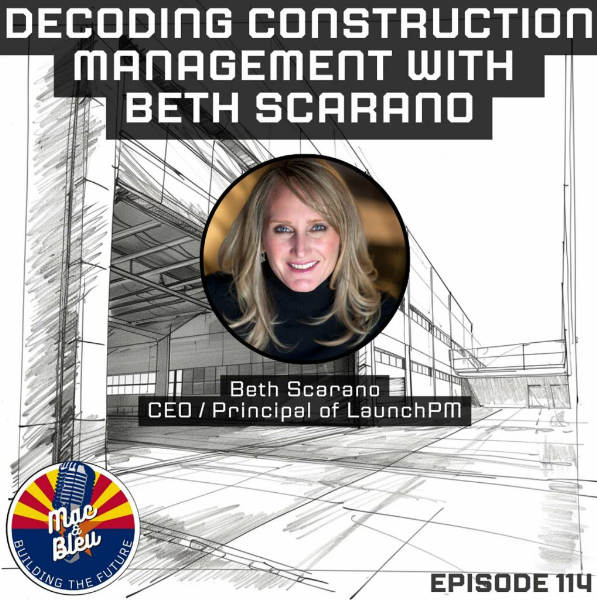 Decoding Construction Management with Beth Scarano